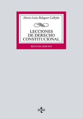 LECCIONES DE DERECHO CONSTITUCIONAL. 2ª EDIC.