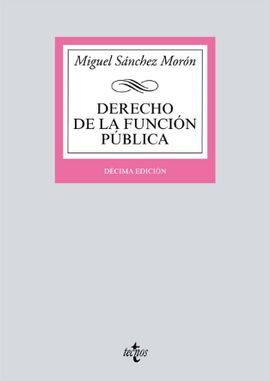 DERECHO DE LA FUNCIÓN PÚBLICA. 10ª EDIC.