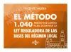 EL MÉTODO.1040 PREGUNTAS CORTAS PARA DOMINAR LA LEY REGULADORA DE LAS BASES DEL