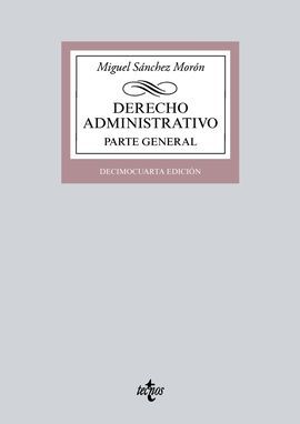 DERECHO ADMINISTRATIVO. PARTE GENERAL. 14ª ED. 2018