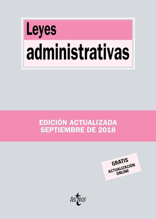 LEYES ADMINISTRATIVAS. 2ª ED. 2018