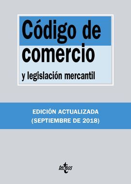 CÓDIGO DE COMERCIO Y LEGISLACIÓN MERCANTIL. 35ª ED. 2018