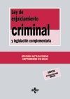 LEY DE ENJUICIAMIENTO CRIMINAL Y LEGISLACIÓN COMPLEMENTARIA