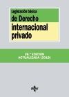 LEGISLACIÓN BÁSICA DE DERECHO INTERNACIONAL PRIVADO. 28ª ED. 2018