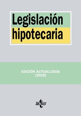 LEGISLACIÓN HIPOTECARIA. 33ª ED. 2018