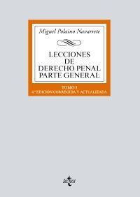 LECCIONES DE DERECHO PENAL PARTE GENERAL. TOMO 1