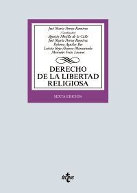 DERECHO DE LA LIBERTAD RELIGIOSA. 6ª ED. 2019