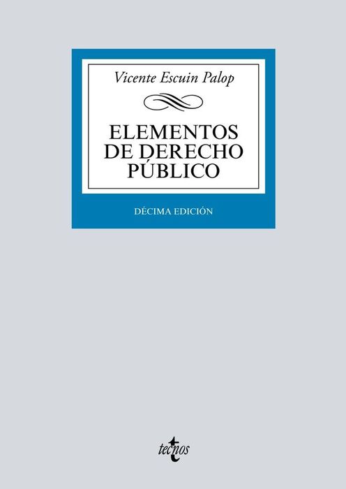 ELEMENTOS DE DERECHO PÚBLICO. 10ª ED 2019