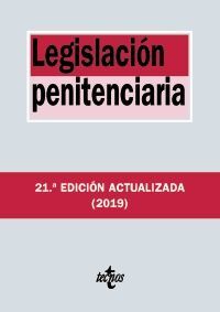 LEGISLACIÓN PENITENCIARIA. 21ª EDIC. 2019