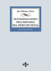 DETERMINACIONES PRELIMINARES DEL DERECHO PENAL (2ª EDICION)