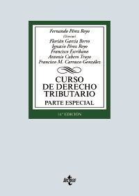 CURSO DE DERECHO TRIBUTARIO. PARTE ESPECIAL . 14 ED. 2020