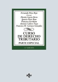 CURSO DE DERECHO TRIBUTARIO. PARTE ESPECIAL . 14 ED. 2020