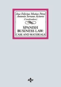 SPANISH BUSINESS LAW: CASES AND MATERIALS