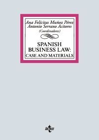 SPANISH BUSINESS LAW: CASES AND MATERIALS