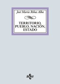 TERRITORIO, PUEBLO, NACIÓN, ESTADO