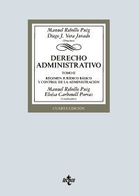 DERECHO ADMINISTRATIVO. TOMO II. REGIMEN JURIDICO BASICO Y CONTROL DE LA ADMINISTRACION