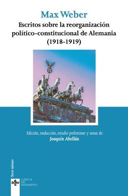 ESCRITOS SOBRE LA REORGANIZACION POLITICO-CONSTITUCIONAL DE ALEMANIA (1918-1919)