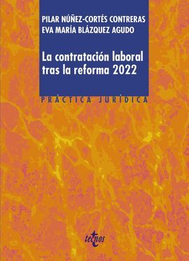 LA CONTRATACIÓN LABORAL TRAS LA REFORMA 2022