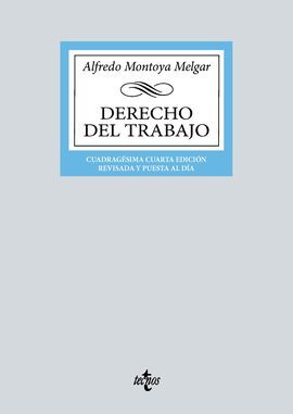 DERECHO DEL TRABAJO - 44ª ED. - 2023