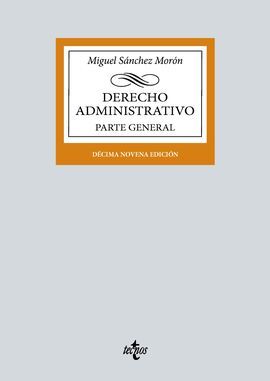 DERECHO ADMINISTRATIVO. PARTE GENERAL - 19ª ED. - 2023
