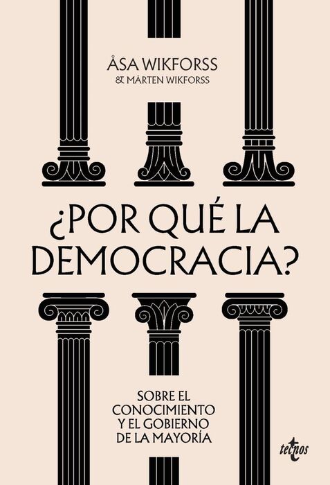 ¿POR QUÉ LA DEMOCRACIA?