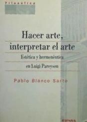 HACER ARTE, INTERPRETAR EL ARTE