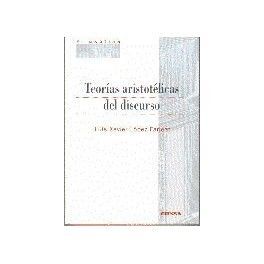 TEORÍAS ARISTOTÉLICAS DEL DISCURSO