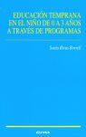 EDUCACIÓN TEMPRANA EN EL NIÑO DE 0 A 3 AÑOS A TRAVÉS DE PROGRAMAS