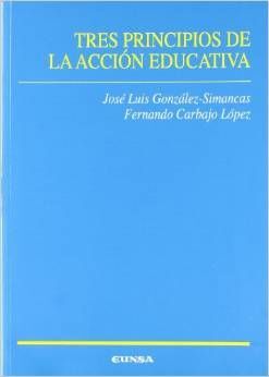 TRES PRINCIPIOS DE LA ACCIÓN EDUCATIVA