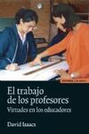 EL TRABAJO  DE LOS PROFESORES. VIRTUDES EN LOS EDUCADORES