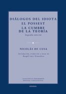 DIÁLOGOS DEL IDIOTA.EL POSSEST LA CUMBRE DE LA TEORÍA - 2ª EDICIÓN
