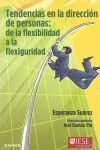 TENDENCIAS EN LA DIRECCION DE PERSONAS: DE LA  FLEXIBILIDAD A LA FLEXIGURIDAD
