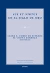 IUS ET VIRTUS EN EL SIGLO DE ORO