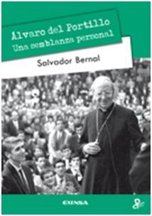 ÁLVARO DEL PORTILLO. UNA SEMBLANZA PERSONAL