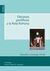 DISCURSOS PONTIFICIOS A LA ROTA ROMANA