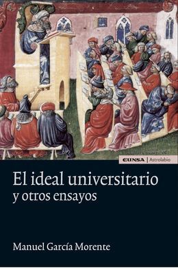 EL IDEAL UNIVERSITARIO Y OTROS ENSAYOS
