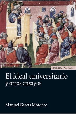 EL IDEAL UNIVERSITARIO Y OTROS ENSAYOS