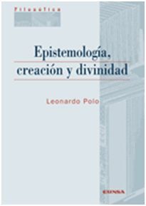 EPISTEMOLOGÍA, CREACIÓN Y DIVINIDAD