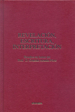 REVELACIÓN, ESCRITURA, INTERPRETACIÓN