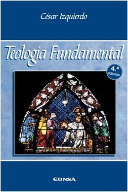 TEOLOGÍA FUNDAMENTAL (4ª EDICIÓN)