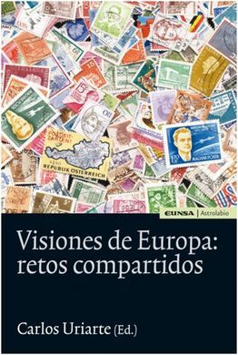 VISIONES DE EUROPA. RETOS COMPARTIDOS