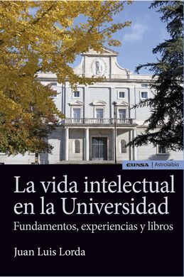 LA VIDA INTELECTUAL EN LA UNIVERSIDAD