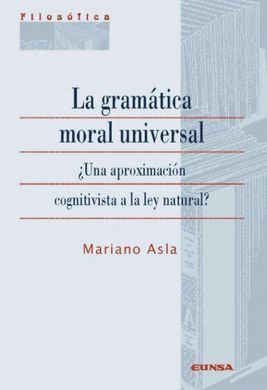 LA GRAMÁTICA MORAL UNIVERSAL