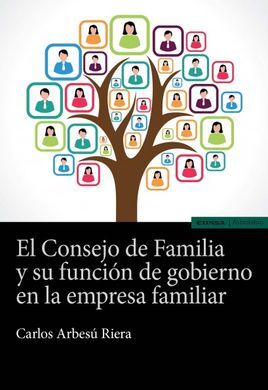 EL CONSEJO DE FAMILIA Y SU FUNCION DE GOBIERNO EN LA EMPRESA FAMILIAR