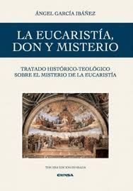 EUCARISTÍA, DON Y MISTERIO, LA