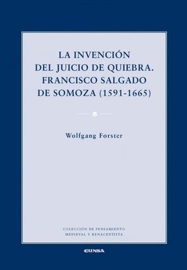 LA INVENCIÓN DEL JUICIO DE LA QUIEBRA
