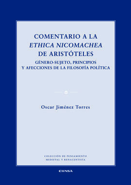 COMENTARIO A LA ETHICA NICOMACHEA DE ARISTOTELES