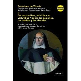 COMENTARIOS A LA PRIMA SECUNDAE DE LA SUMMA THEOLOGICA DE SANTO TOMAS III