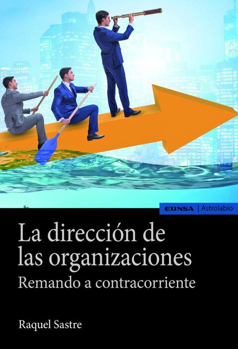 LA DIRECCIÓN DE LAS ORGANIZACIONES