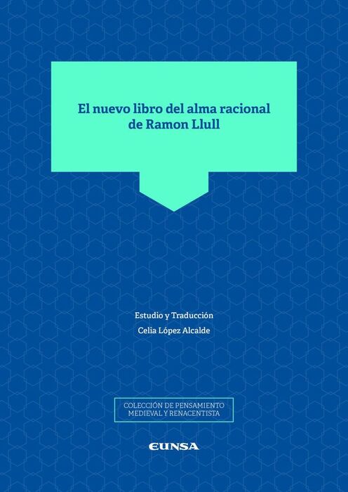 EL NUEVO LIBRO DEL ALMA RACIONAL DE RAMON LLULL